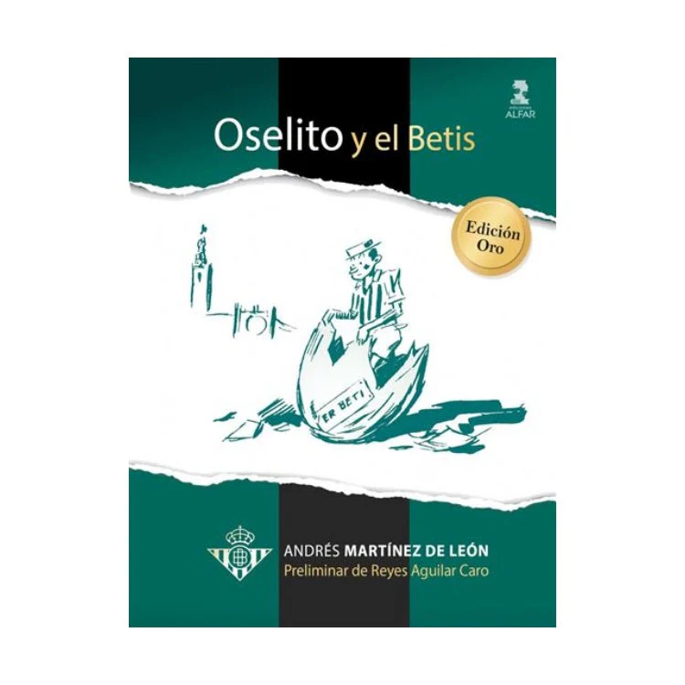 Libro "Oselito y el Betis" Edición Oro